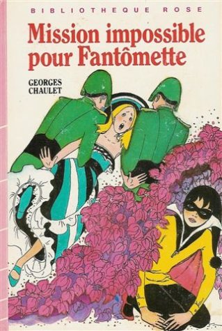 Mission impossible pour Fantômette