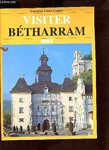 Betharram (visiter)