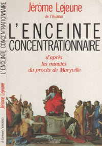 L ENCEINTE CONCENTRATIONNAIRE