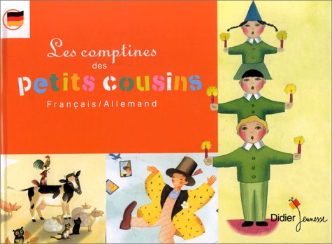 Les Comptines Des Petits Cousins Français/Allemand