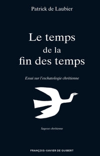 Le temps de la fin des temps