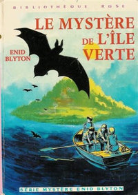 Le mystère de l'île verte : Collection : Bibliothèque rose cartonnée