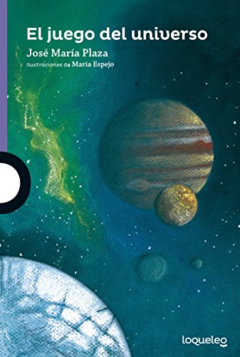 El juego del universo (SERIE MORADA(+8))