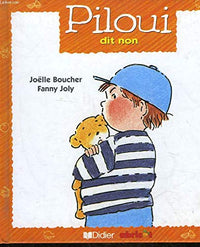 Piloui Tome 1: Piloui dit non