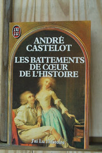 Les battements de coeur de l'histoire