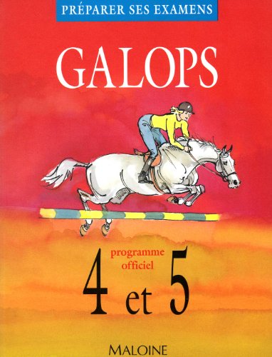 Galops 4 Et 5. Programme Officiel