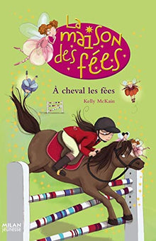 A cheval les fées
