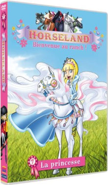 Horseland, Bienvenue au Ranch Vol. 7 : La Princesse