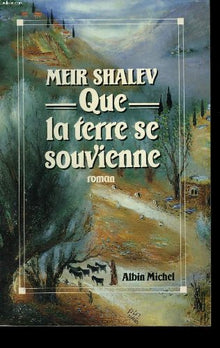 Que la Terre se Souvienne