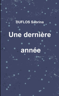Une dernière année