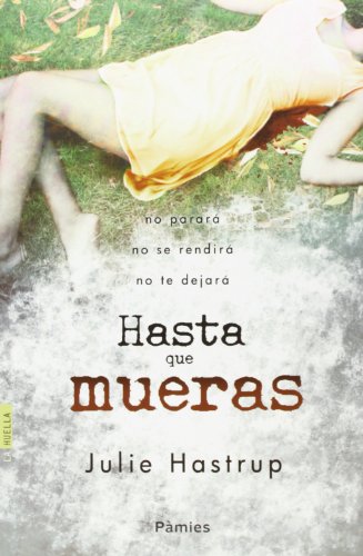 Hasta Que Mueras (THRILLER)
