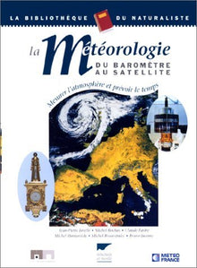 La météorologie, du baromètre au satellite
