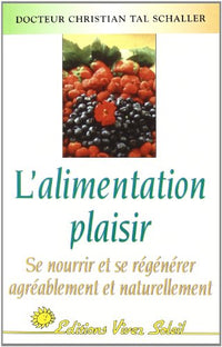 L'alimentation plaisir