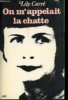 On m'appelait la chatte