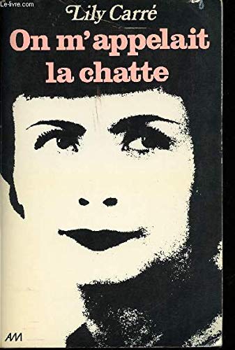 On m'appelait la chatte