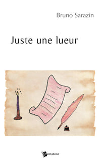 Juste une lueur