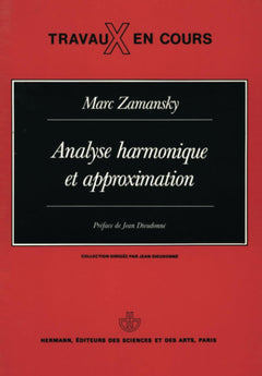 Analyse harmonique et approximation