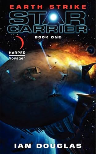 Earth Strike: Star Carrier: Book One