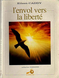 L'envol vers la liberte
