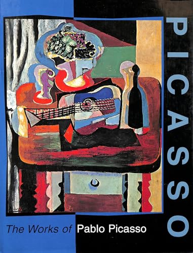 Picasso: The Works of Pablo Picasso