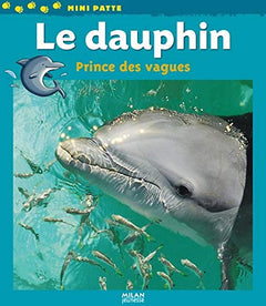 Le Dauphin : Prince des vagues