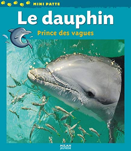 Le Dauphin : Prince des vagues