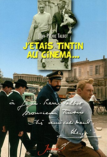 J'étais Tintin au cinéma...