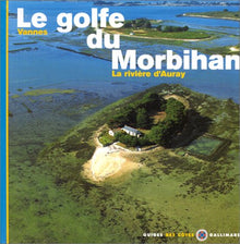 Le golfe du Morbihan - Vannes, la rivière d'Auray