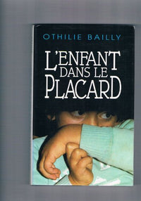 L'enfant dans le placard