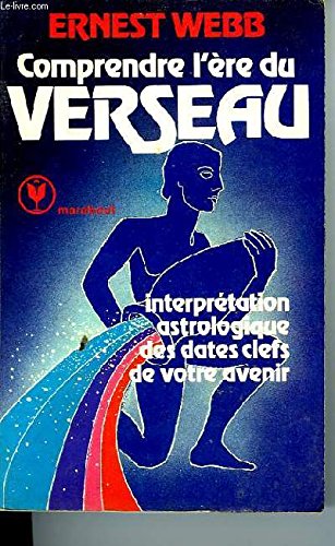 Comprendre l'ère du Verseau