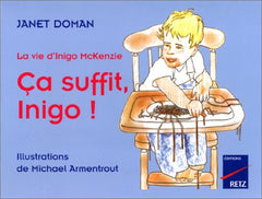 Ca suffit, Inigo ! la vie d'Inigo Mc Kenzie