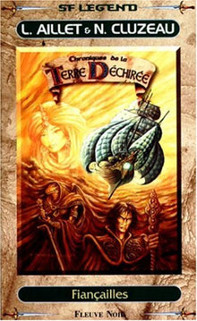 Chroniques de la Terre déchirée, N° 1 : Fiançailles