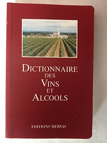 DICTIONNAIRE DES VINS ET ALCOOLS