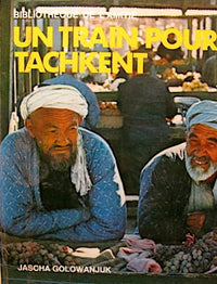 Un train pour Tachkent