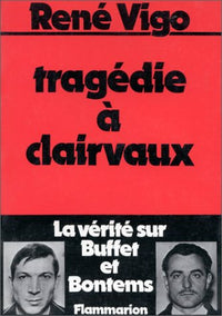 Tragédie à Clairvaux