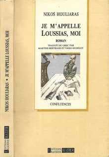 Je m'appelle Loussias, moi