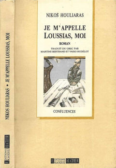 Je m'appelle Loussias, moi