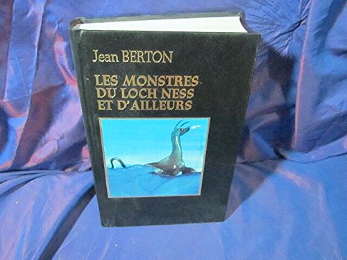Les monstres du Loch Ness et d'ailleurs