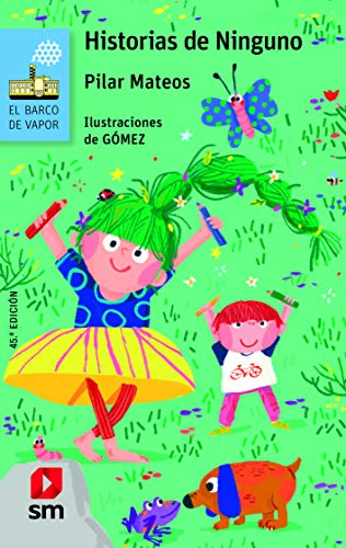 Historias de Ninguno: 6 (El Barco de Vapor)