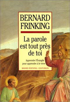 "La Parole est tout près de toi"