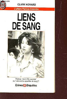Liens de sang: L'affaire Patricia Columbo