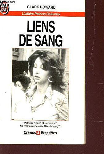 Liens de sang: L'affaire Patricia Columbo