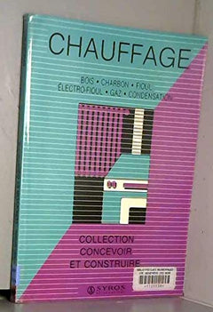 Chauffage: Bois, charbon, fioul...