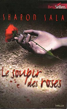 Le soupir des roses