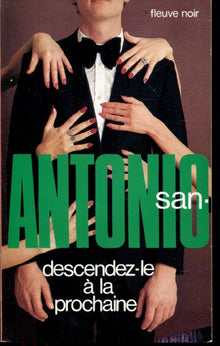 Descendez-le à la prochaine