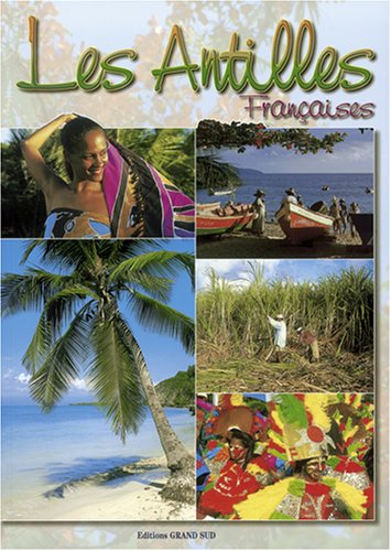 Les Antilles Françaises