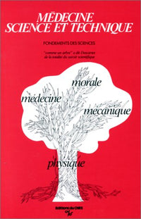 Médecine, science et technique