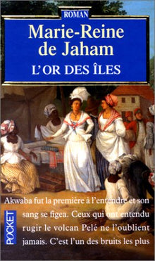 L'or des îles, tome 1