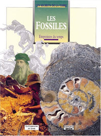 Les fossiles - empreintes du temps