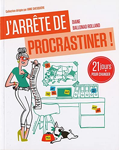 J'arrête de procrastiner